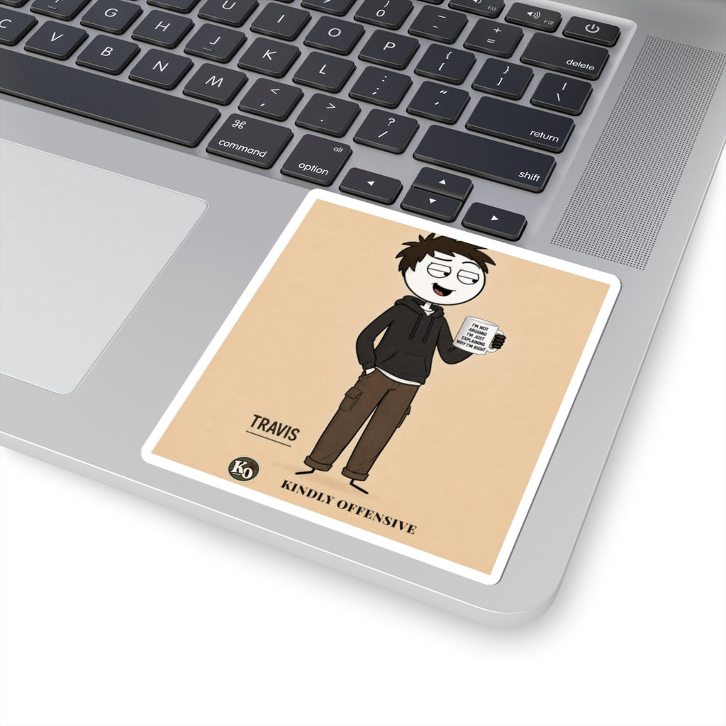 Travis — Kindly Offensive Sticker