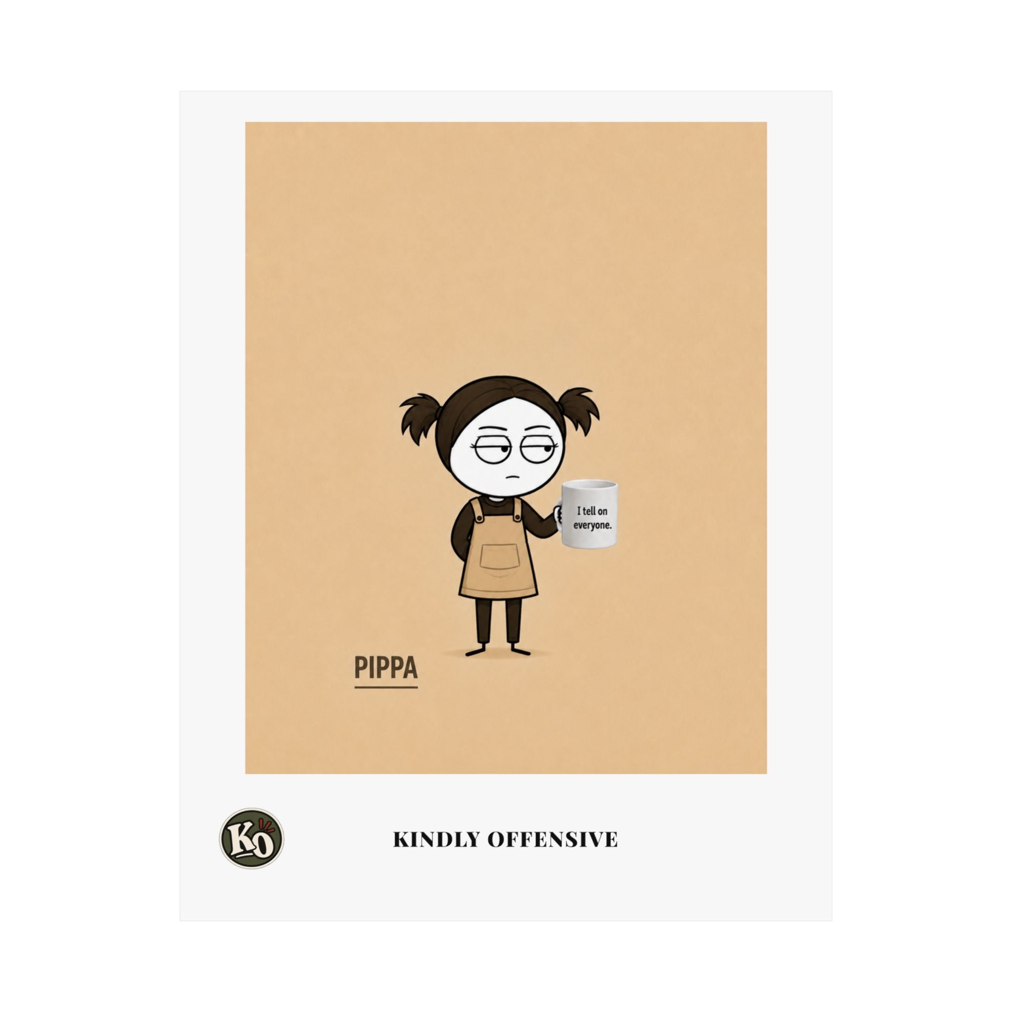 Pippa — Kindly Offensive Art Print