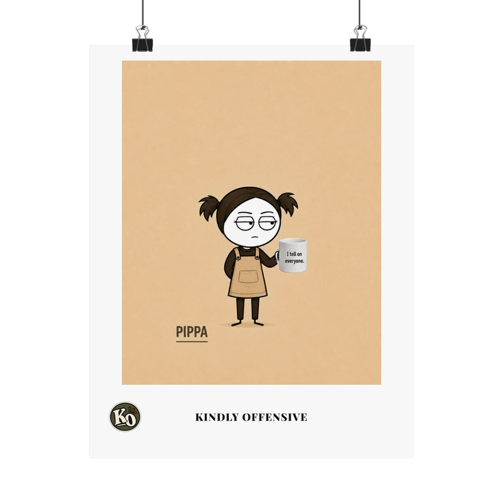Pippa — Kindly Offensive Art Print