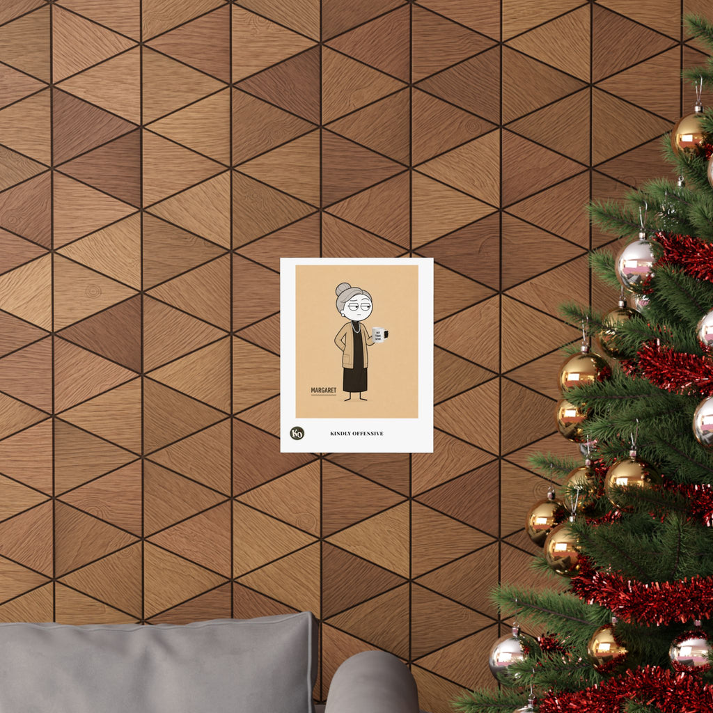Margaret — Kindly Offensive Art Print