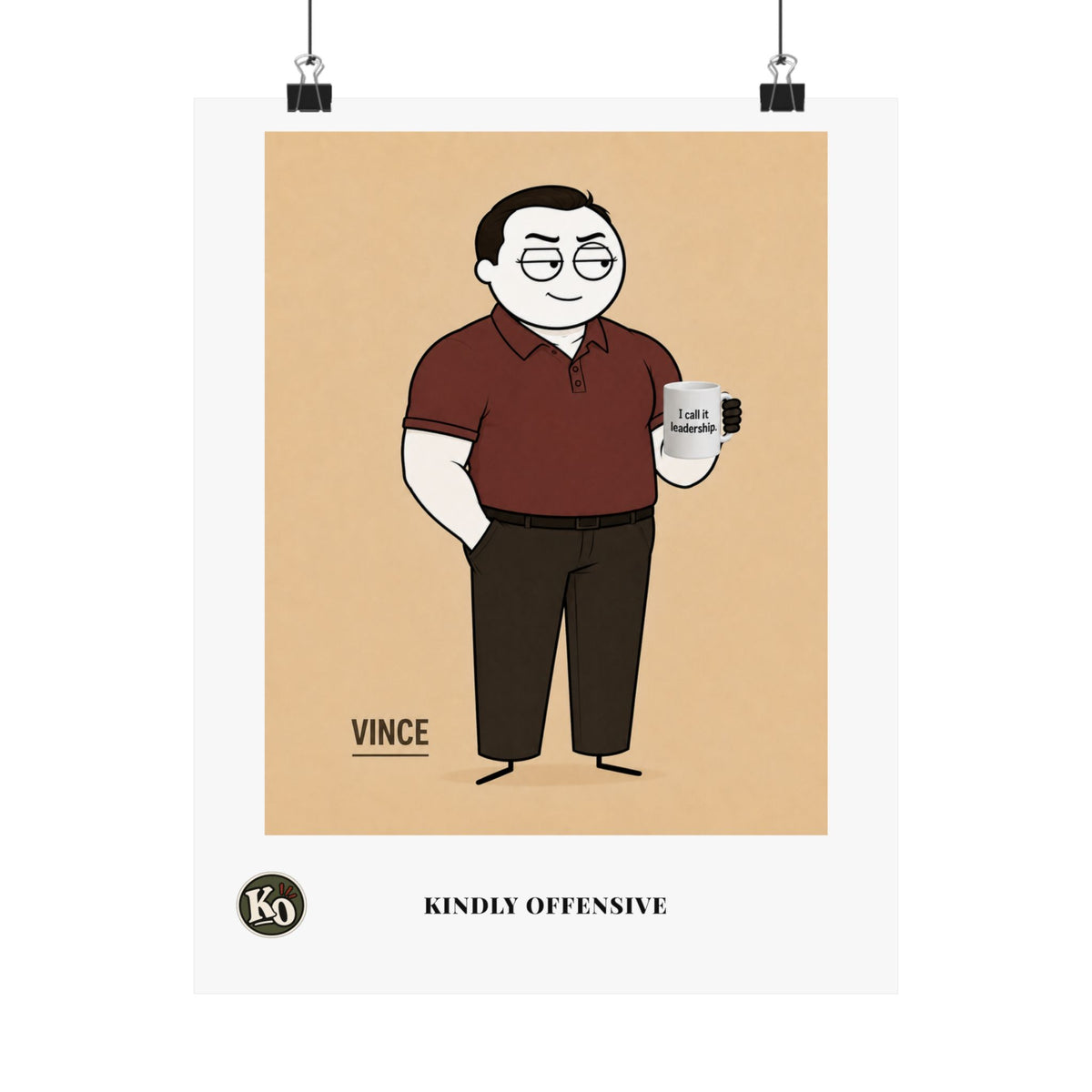 Vince — Kindly Offensive Art Print