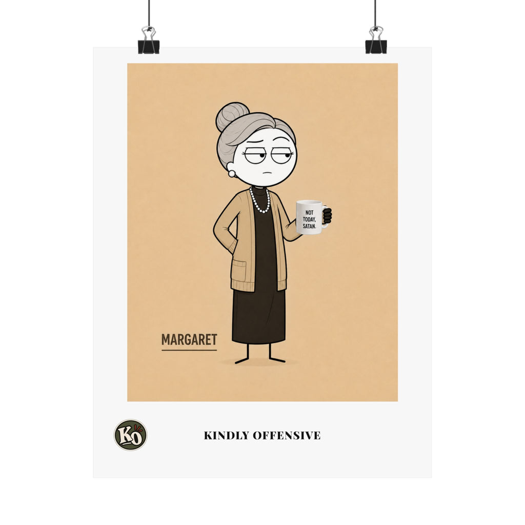 Margaret — Kindly Offensive Art Print