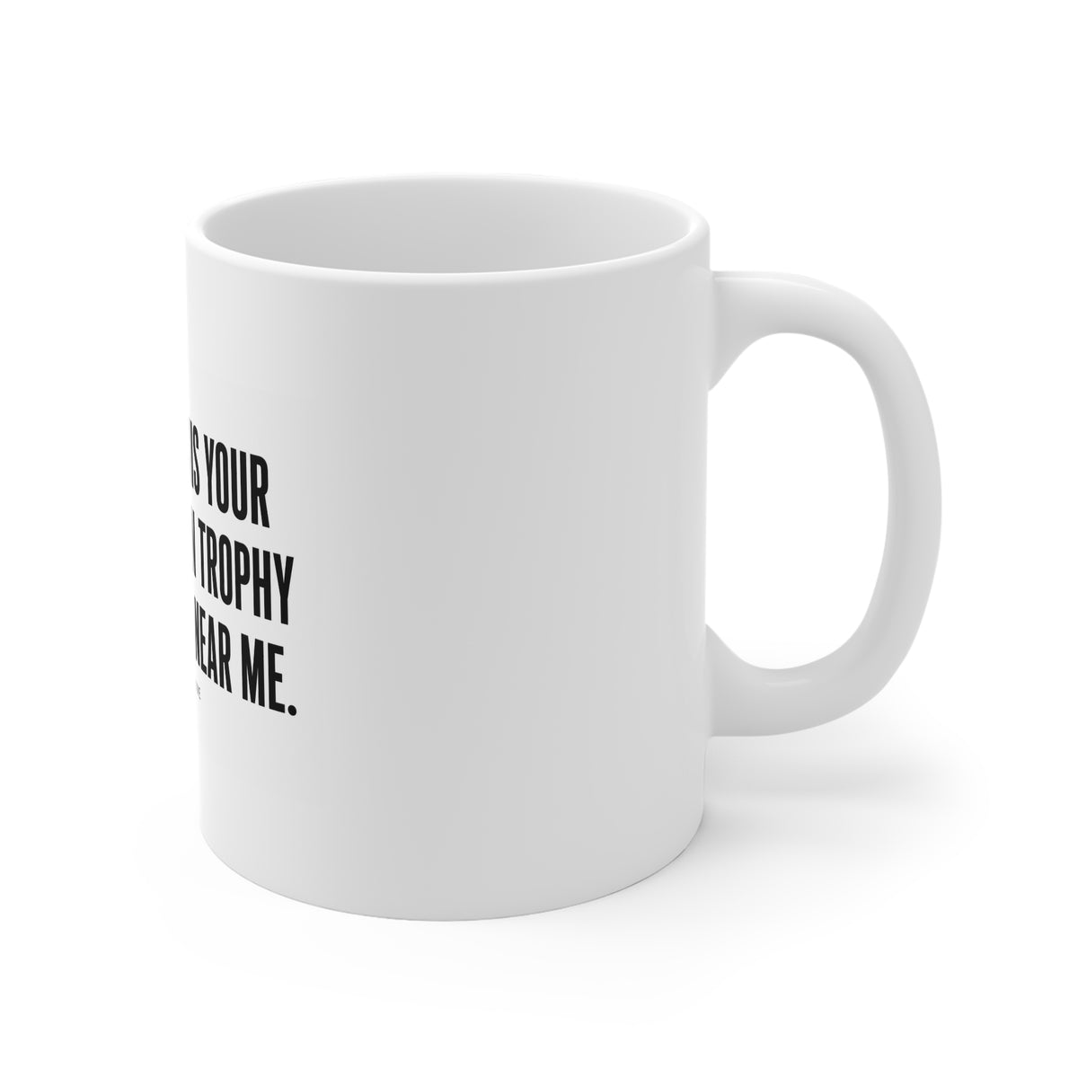 Consider this your participation trophy for existing near me.