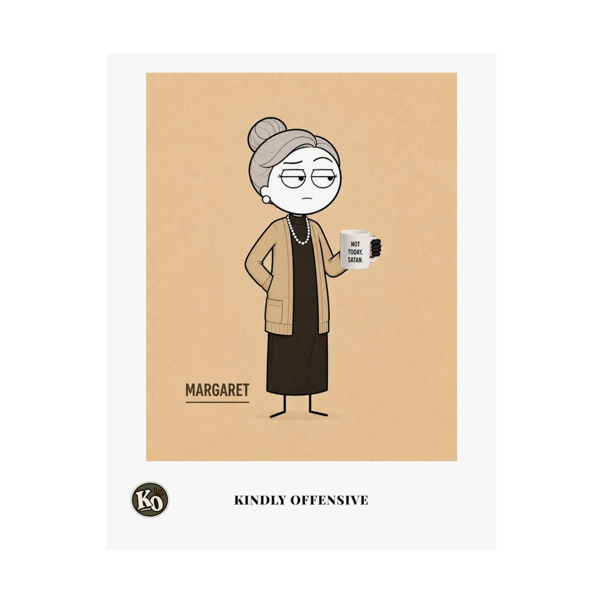Margaret — Kindly Offensive Art Print