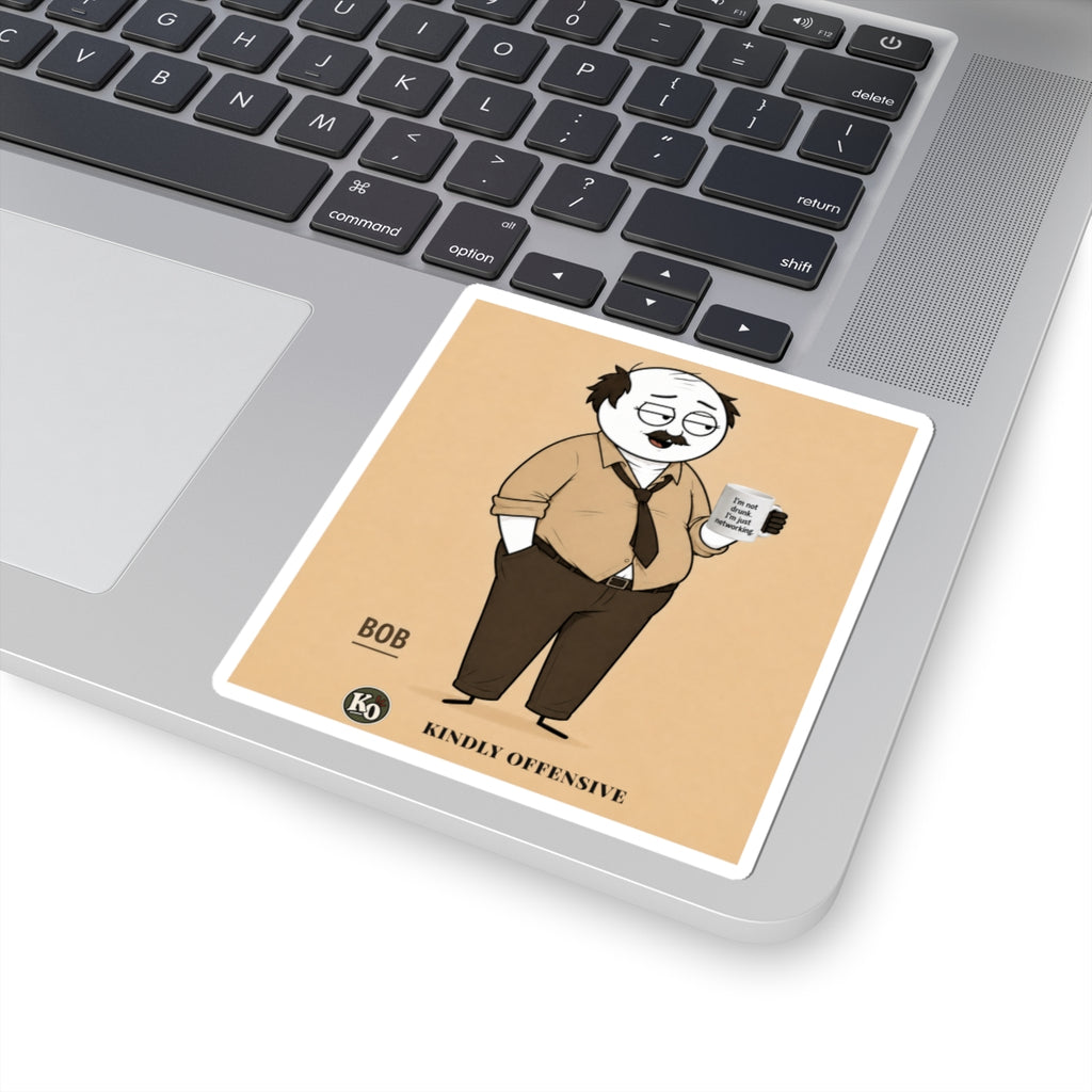Bob — Kindly Offensive Sticker